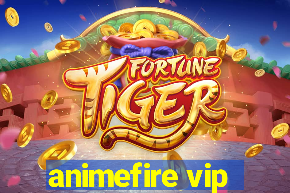 animefire vip